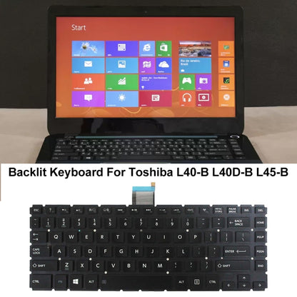 For TOSHIBA L40-B / L40D-B / L45-B US Version Laptop Backlight Keyboard - Replacement Keyboards by PMC Jewellery | Online Shopping South Africa | PMC Jewellery